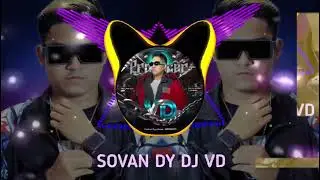 Sovan Dy Dj VD បទថៃ Song Sad