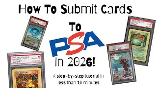 How to Submit POKEMON Cards to PSA in 2026!! A Quick Tutorial in UNDER 10 MINUTES 