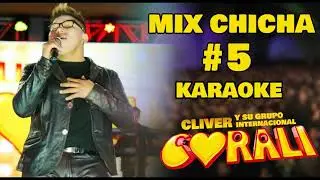 MIX CHICHA 5 CORALI KARAOKE