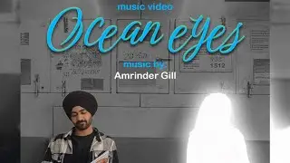 Ocean Eyes - Official Recreated Music Video |  Full Video Releasing on January 16th