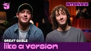 Behind Great Gable's 'Fireflies' cover for Like A Version (Interview)