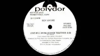 Roy Ayers - Love Will Bring Us Back Together