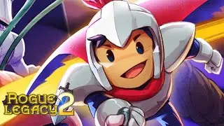 Rogue Legacy 2 IS FULLY RELEASED AND I'M HERE TO WIN