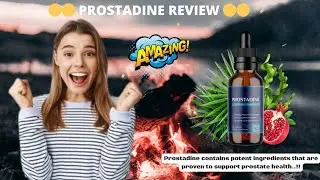 PROSTADINE REVIEW((BE CAREFUL!))Is Prostadine The Best Prostate Supplement? Prostadine Honest Review
