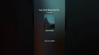 Last Torch Before the Void