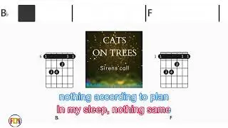 CATS ON TREES Sirens call FCN GUITAR CHORDS & LYRICS