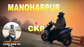 CKP TO MANOHARPUR LONG RIDE🔥#ntorq125#ntorq #joseph_vlog_2.0#slow_ride#motovlog 