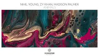 Nihil Young, Zy Khan, Madison Palmer   Animals