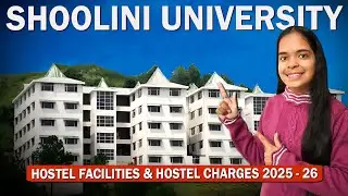 Shoolini University Hostel | Shoolini University Hostel Fees 2025 | Shoolini University BTech Cse