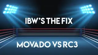 MYSTERIOUS MOVADO VS RC3 - IBW's THE FIX (Full Match)