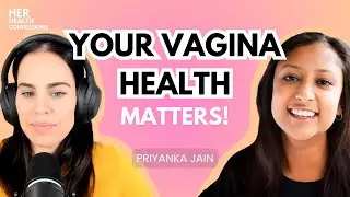 Why Your Vagina Health Really Matters!