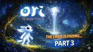 Ori & The Blind Forest - XeN0 - Part 3 - The End