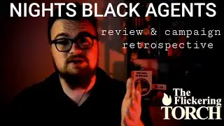 Nights Black Agents - Review & Campaign Retrospective