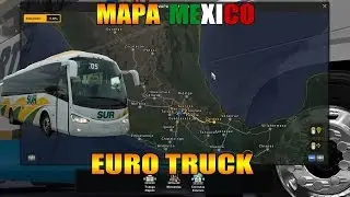 ETS2 Mapa de M&eacute;xico [Gameplay]