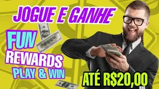 JOQUE E GANHE / RENDA EXTRA EM CASA APP FUN REWARDS PLAY & WIN AT&Eacute; 20,00 REAIS (PROVA DE PAGAMENTO).