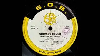 Chicago Sound &ndash; Here We Go Again (Flute Mix)