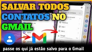 como Salvar os contatos no Gmail 2023|como salvar os contatos no e-mail do celular | todos contatos