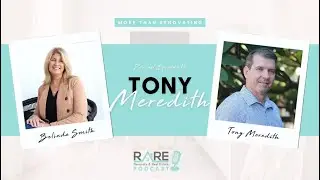 Tony Meredith Coaching | More Than Renovating Podcast