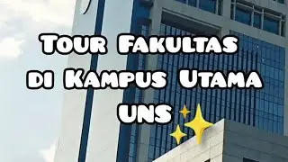 Tour Fakultas di Kampus Utama UNS✨