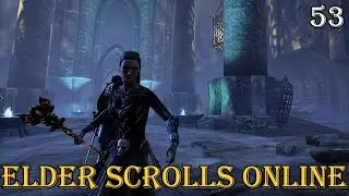 Elder Scrolls Online - 53 - Enduum
