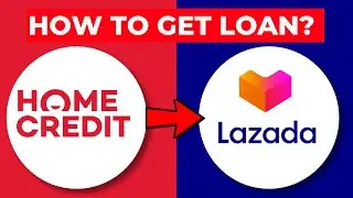 How to Get a Lazada Loan Using Home Credit &ndash; Shop Now, Pay Later