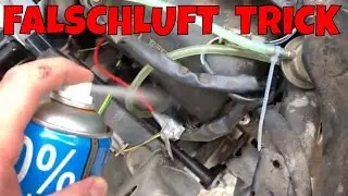[TUTORIAL] Falschluft Test alter Mechaniker Trick / Falschluft schnell herausfinden