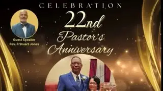 22nd Pastor&rsquo;s Anniversary l A Walk Into Integrity l Proverbs 11:3 l Rev. R Stuart Jones