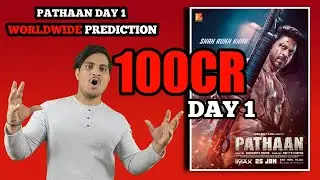 Pathaan Day 1 Worldwide Box Office Prediction || Pathaan Day 1 Box Office Prediction #pathaan #srk