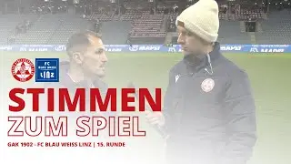 Stimmen zum Spiel: GAK 1902 - FC Blau Weiss Linz | 15. Runde ADMIRAL Bundesliga