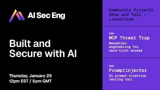 SHOW AND TELL Projects Built and Secure with AI