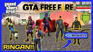 DOWNLOAD GTA SA LITE MODPACK FREE FIRE - DI GTA SAN ANDREAS ANDROID!!!