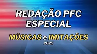 Momentos musicais, vozes e imita&ccedil;&otilde;es de 2025 - ESPECIAL REDA&Ccedil;&Atilde;O PFC