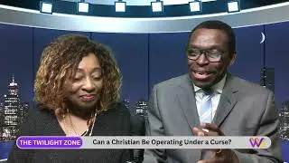 Can a Christian Be Operating Under a Curse   TWILIGHT ZONE LIVE