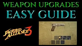 РУКОВОДСТВО ПО УЛУЧШЕНИЯМ ОРУЖИЯ - Модификации Jagged Alliance 3