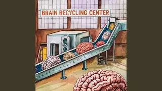 Brain Recycling Center