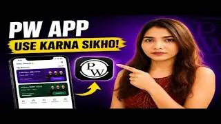 PW App Kaise Use Kare? | New Update 2025 | Batches Purchase Step by Step Guide