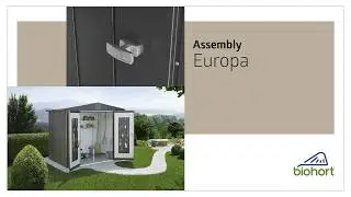 Biohort Garden Shed Europa - Assembly