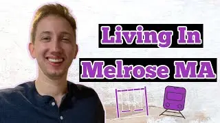What It's Like to Live in Melrose MA