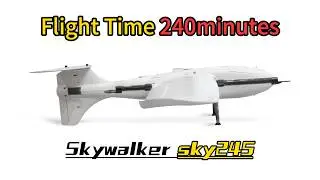 Skywalker SKY245 &ndash; Long-Endurance VTOL Fixed-Wing UAV