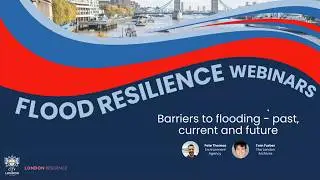 Barriers to Flooding – Past, Current and Future