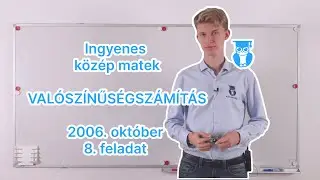 13-11 Valószínűségszámítás - 2006. október - 8. feladat - Középszintű matek