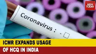 ICMR Expands Usage Of HydroxyCholoroQuine; Consuming HCQ Reduces Chance Of Getting Infected