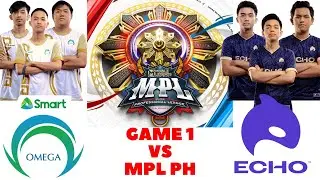 [ENG] MPL PH SEASON 11 SMART OMEGA VS ECHO PH GAME 1