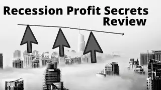 Recession Profit Secrets Review - Make Money Online