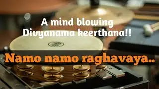 Namo namo raghavaya | Divyanama keerthana | Samam music lessons