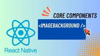 Apprendre React Native : Core Components - ImageBackground