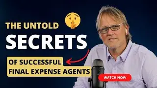 The Untold Secrets Of Successful Final Expense Agents