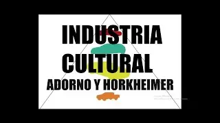 Industria cultural - Adorno y Horkheimer (RESUBIDO - doblaje propio)