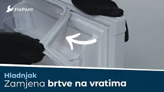 Kako zamijeniti brtvu na vratima hladnjaka? - FixPart
