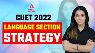 CUET 2022 Strategy | Language Section | How to Crack CUET Language Test